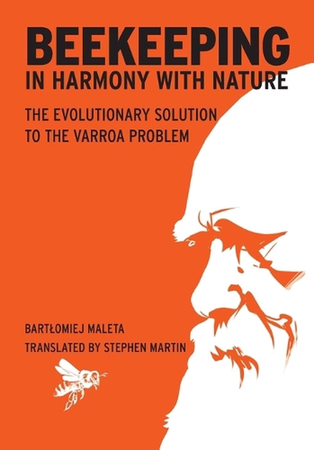 Beekeeping in harmony with nature by Bartlomiej Maleta - ISBN: 9781919200408