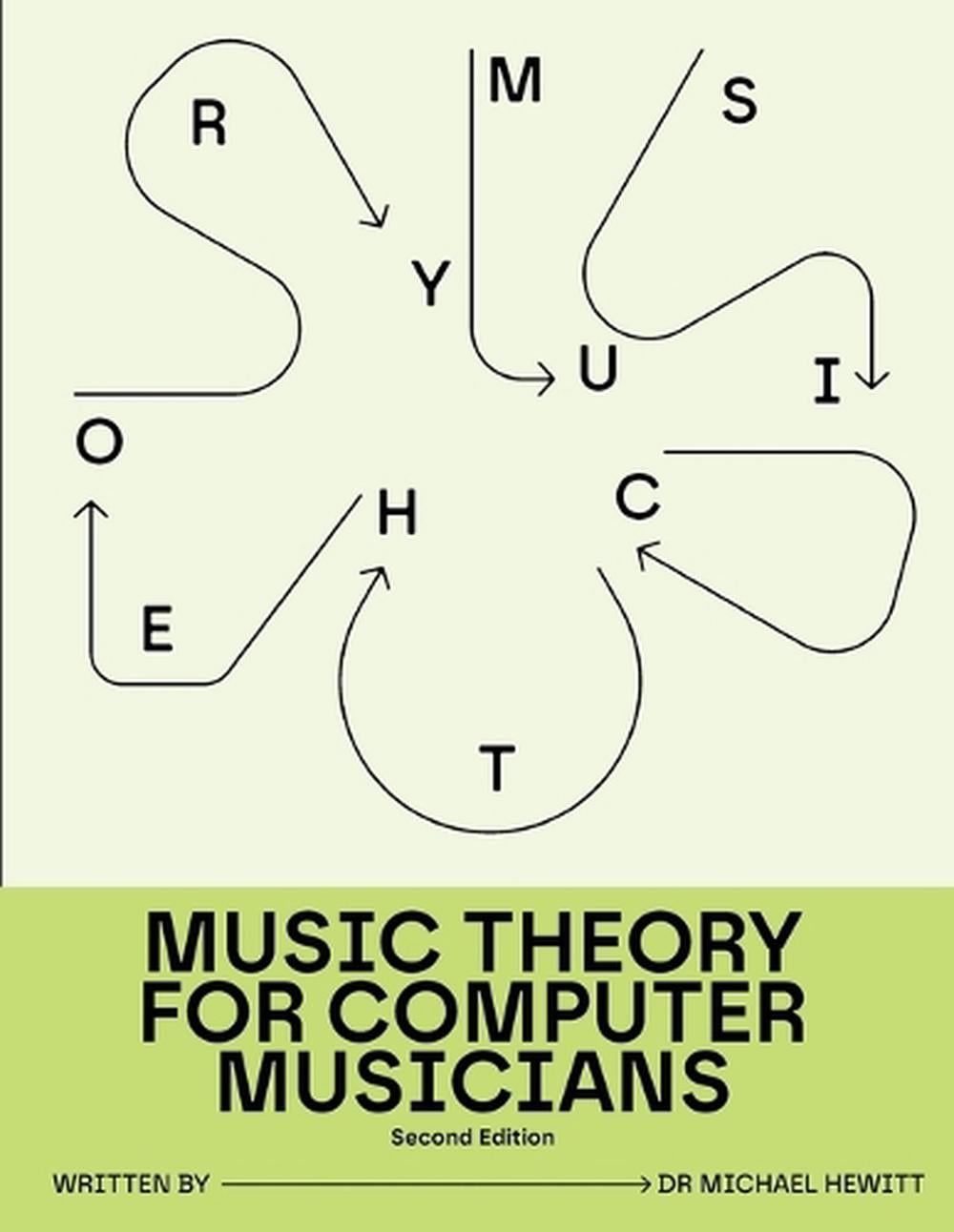 Music Theory for Computer Musicians by Michael Hewitt, Paperback, 9781919387901 | Buy online at ...