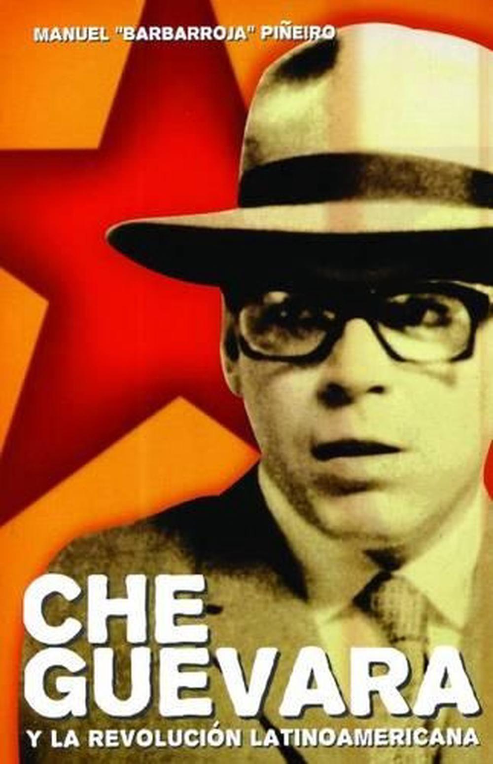 Che Guevara Y Revolucion by Manuel Pineiro - ISBN: 9781920888855