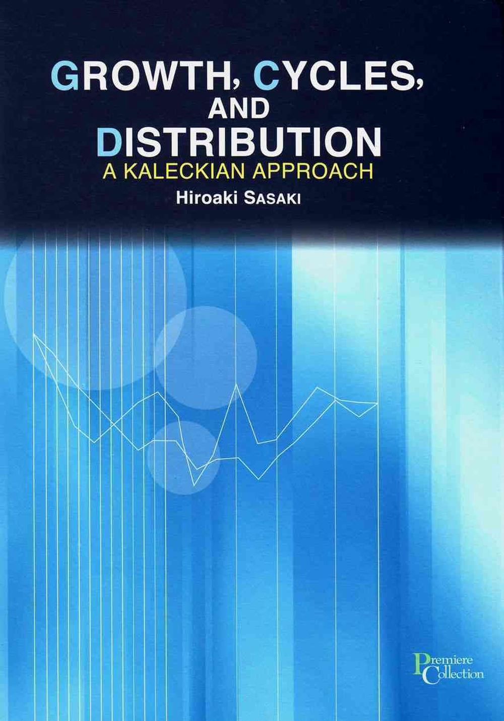 Growth, Cycles, and Distribution, 9781920901127