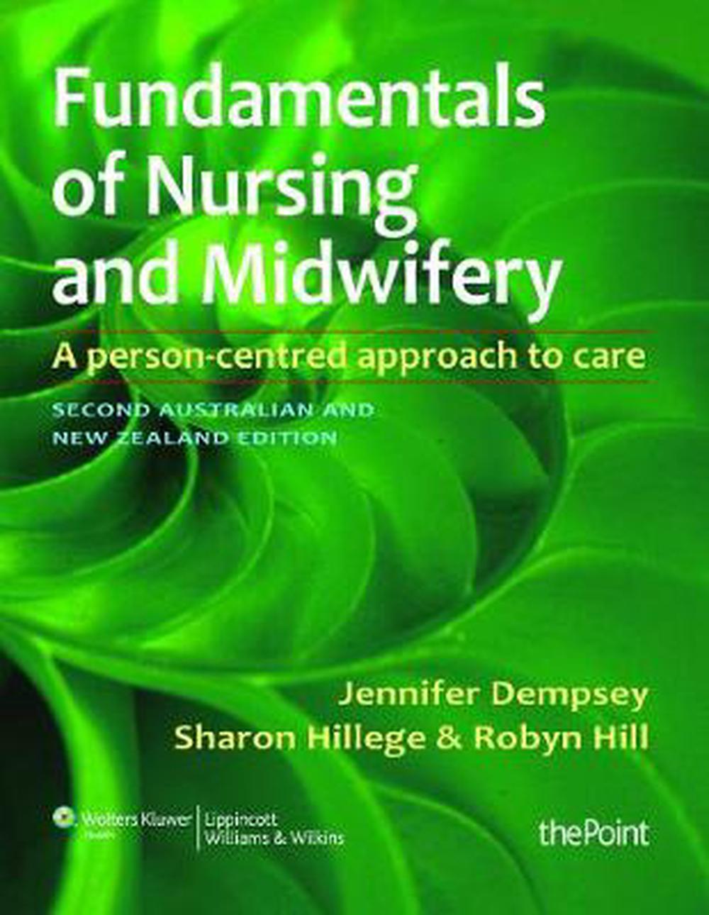 Fundamentals of Nursing and Midwifery ANZ edition by Jennifer Dempsey