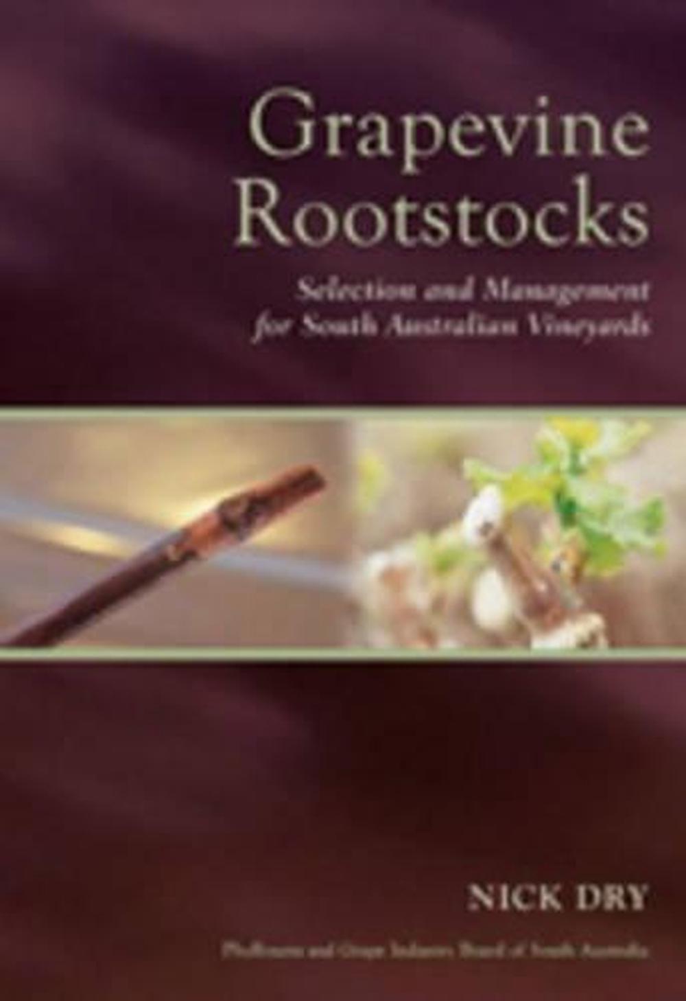 Grapevine Rootstocks, 9781921013140