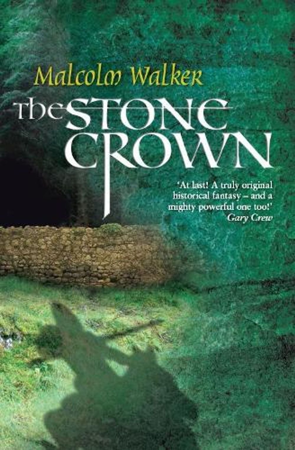 The Stone Crown by Malcolm Walker - ISBN: 9781921150197