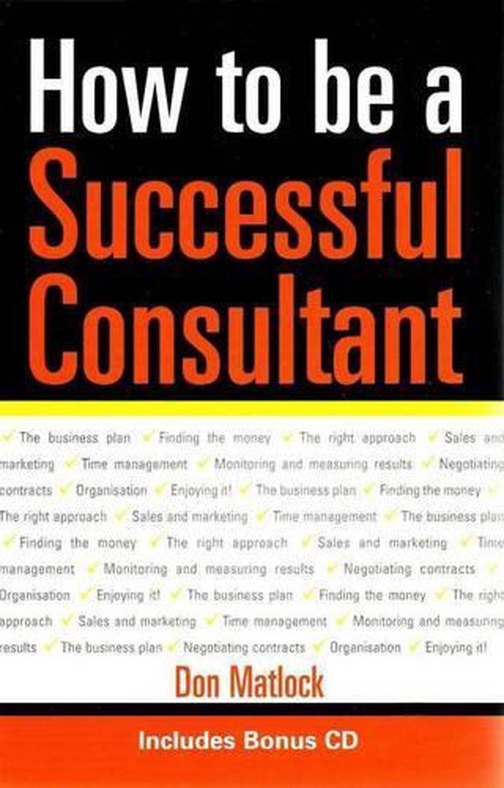 How to be a Successful Consultant, 9781921203909