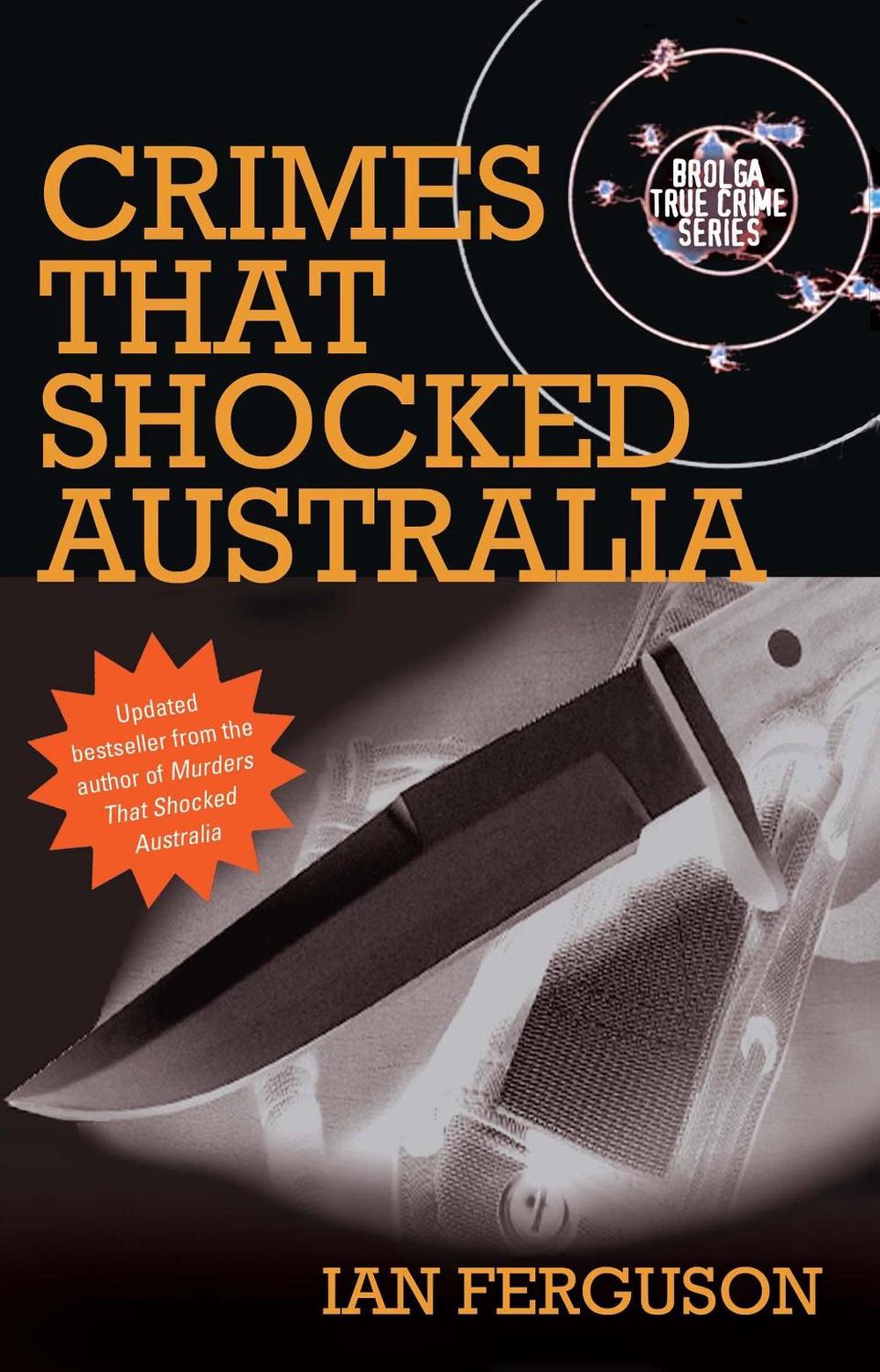 Crimes That Shocked Australia, 9781921221569