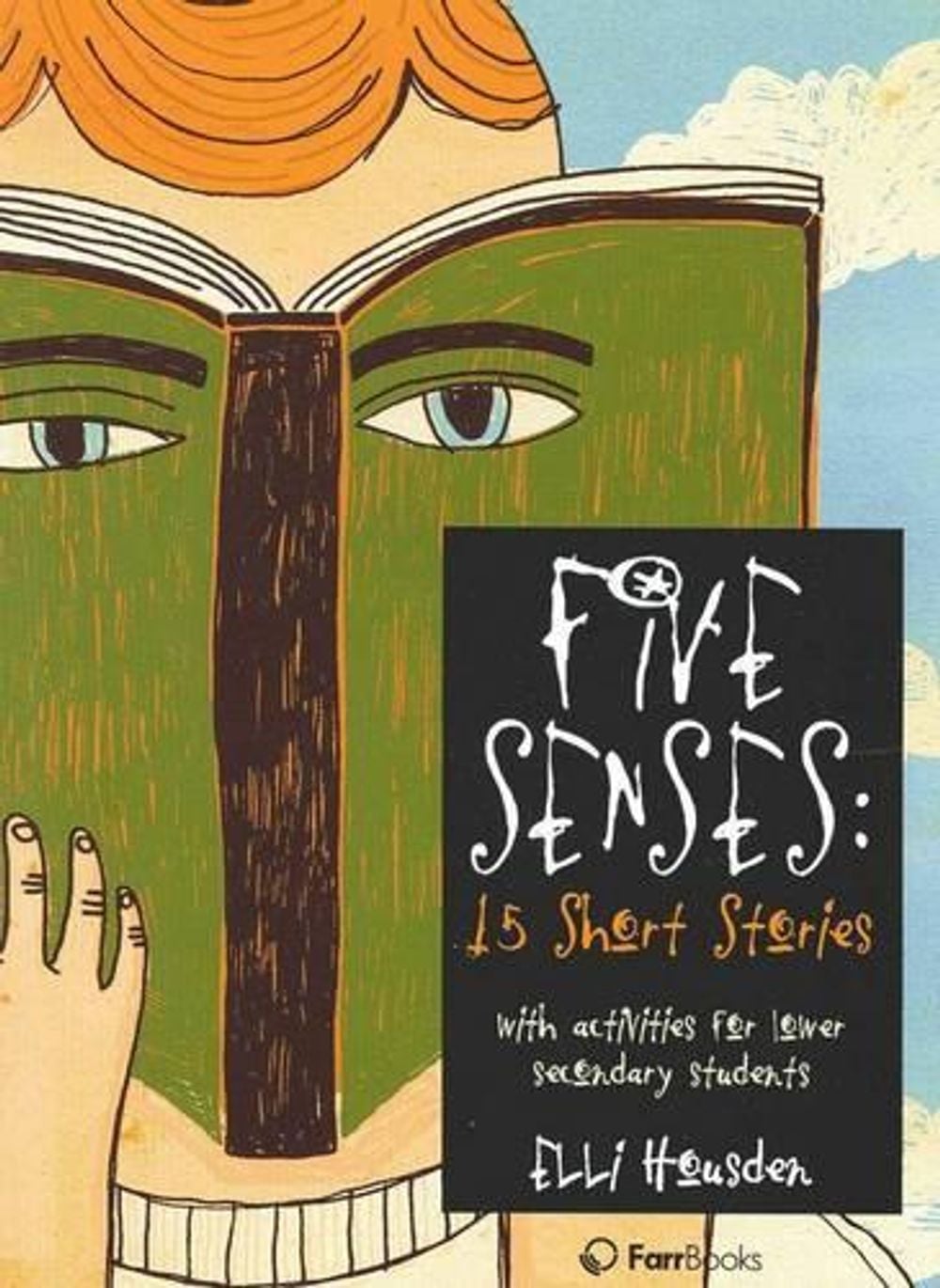 Five Senses, 1st Edition by Elli Housden - ISBN: 9781921228926