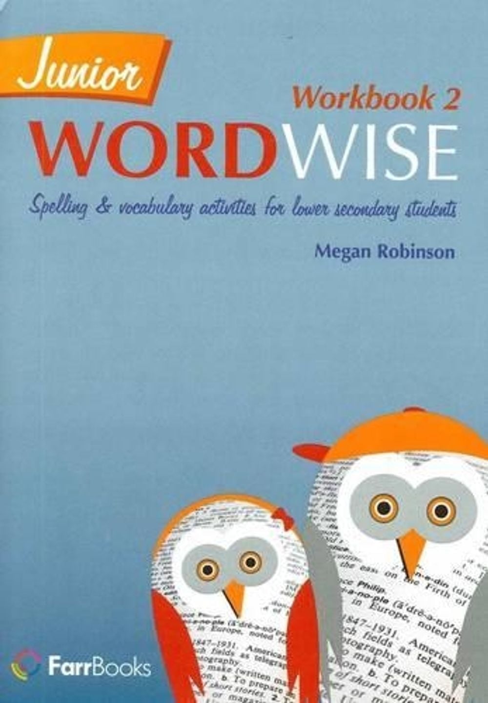 Junior Wordwise Book 2, 1st Edition by Megan Robinson - ISBN: 9781921228940