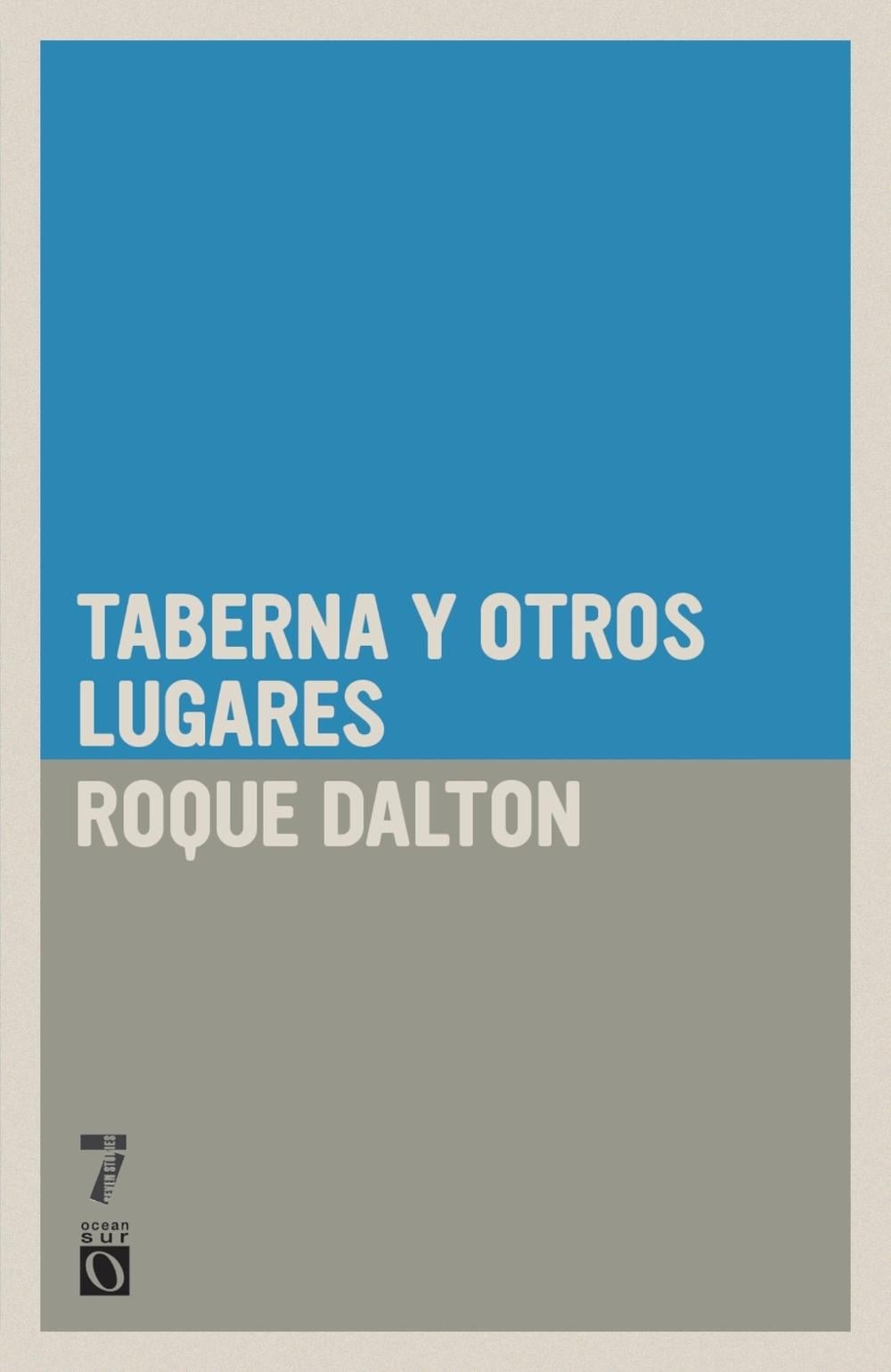 Taberna Y Otros Lugares by Roque Dalton - ISBN: 9781921235689