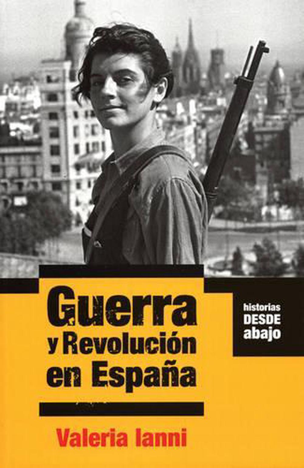 Guerra Y Revolucion En Espana by Valeria Iianna - ISBN: 9781921235801