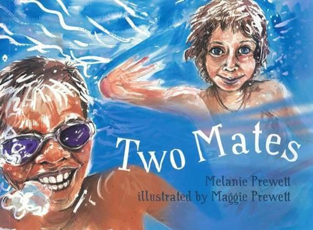 Two Mates by Melanie Prewett - ISBN: 9781921248450