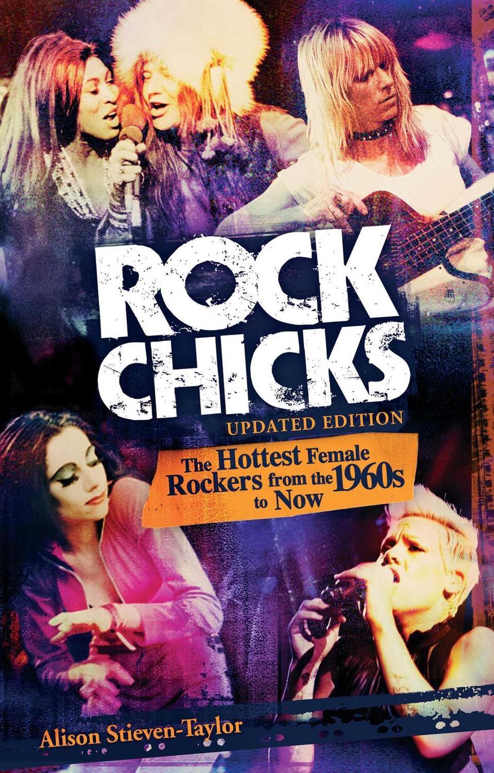 Rock Chicks - Updated US Edition by Alison Stieven-Taylor - ISBN: 9781921295355