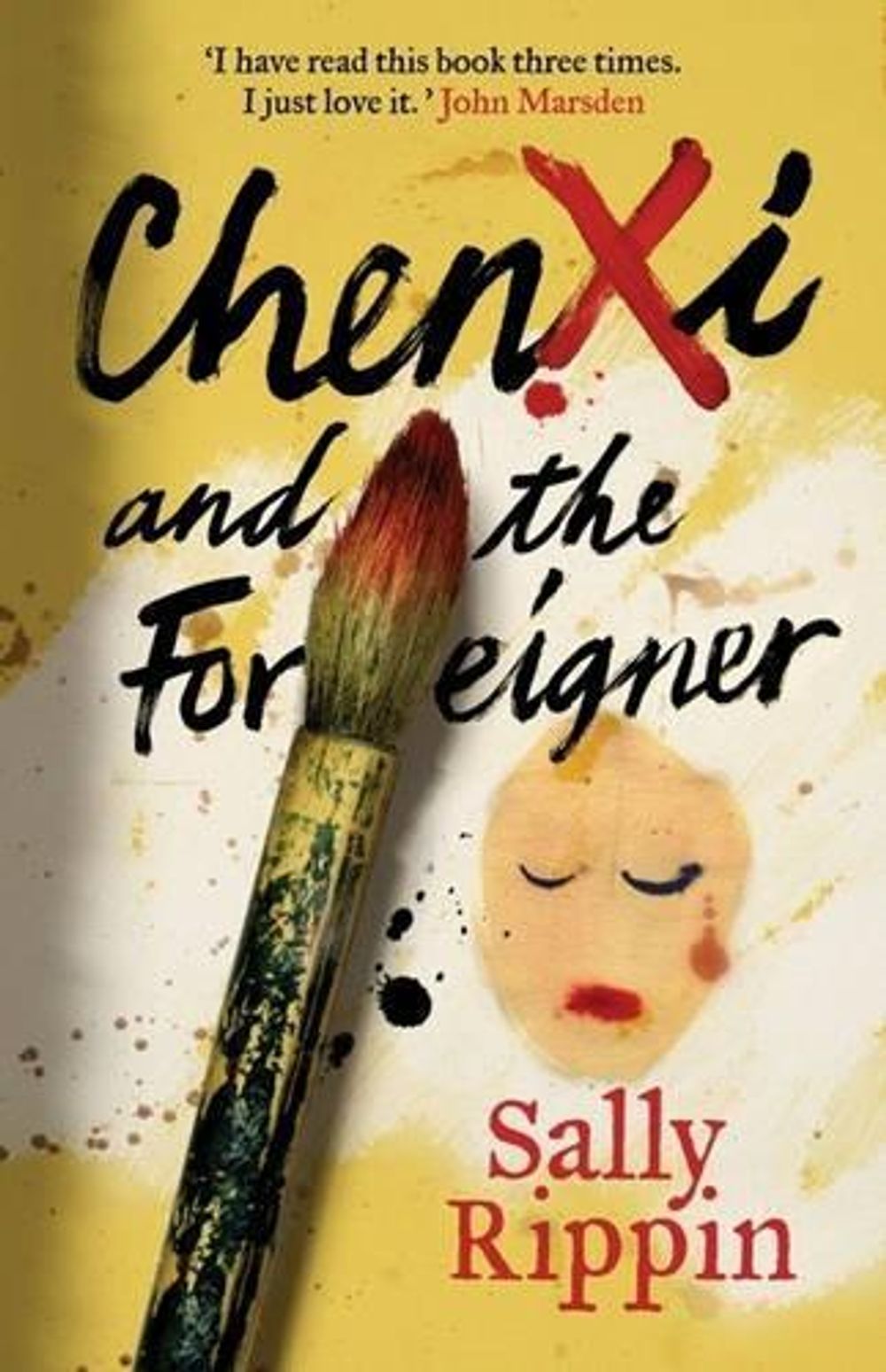 Chenxi and the Foreigner by Sally Rippin - ISBN: 9781921351358