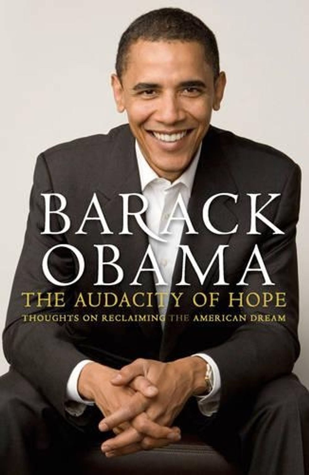 The Audacity of Hope by Barack Obama - ISBN: 9781921351365