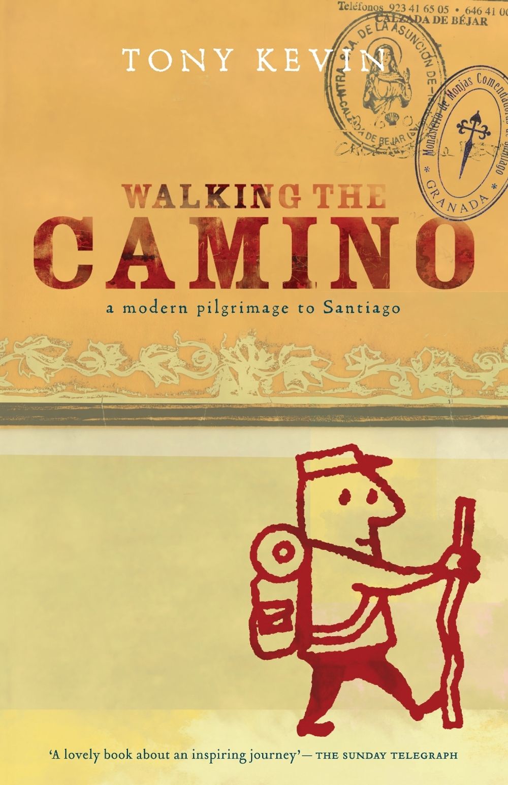 Walking the Camino by Tony Kevin - ISBN: 9781921372339