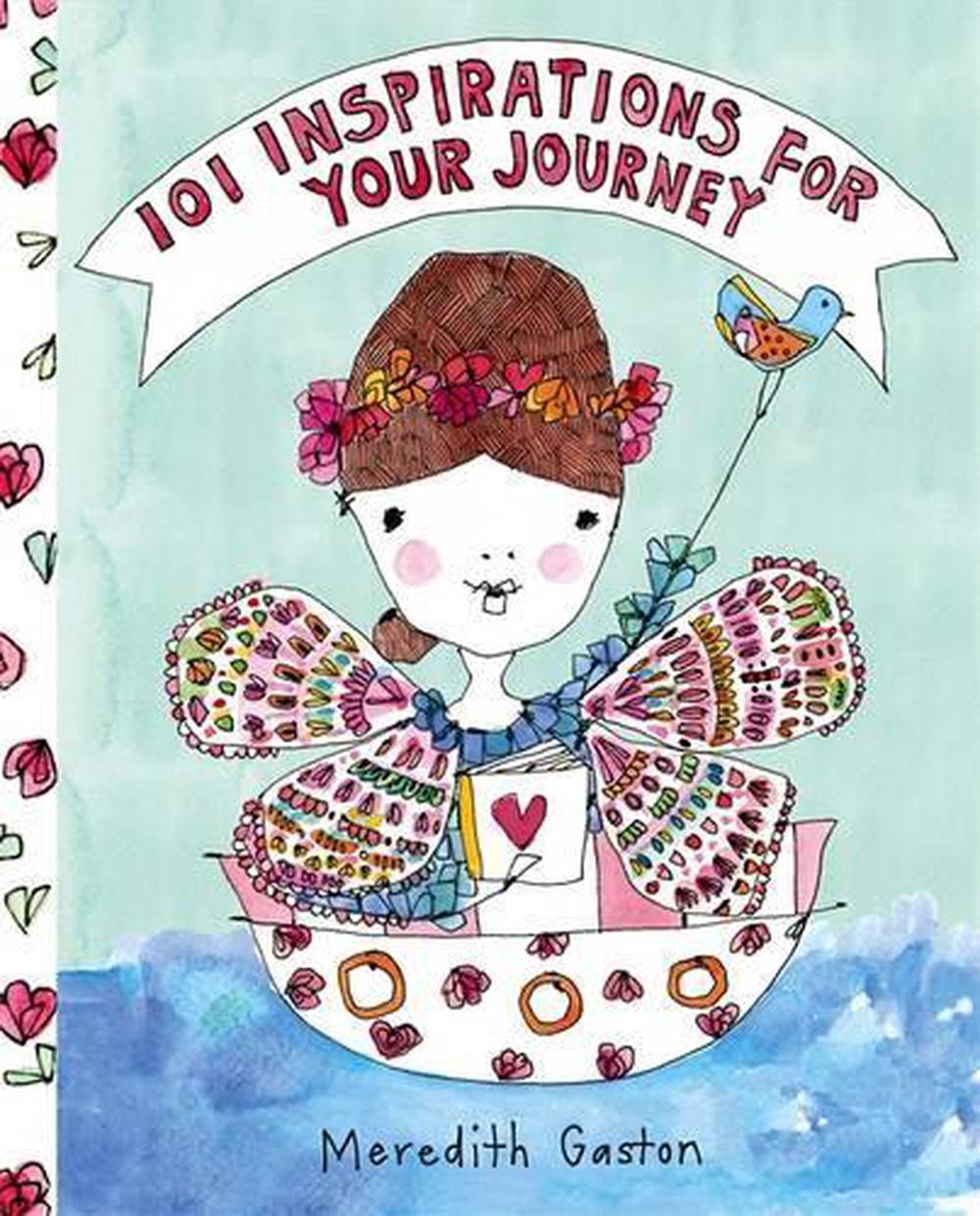 101 Inspirations for Your Journey by Meredith Gaston - ISBN: 9781921384004