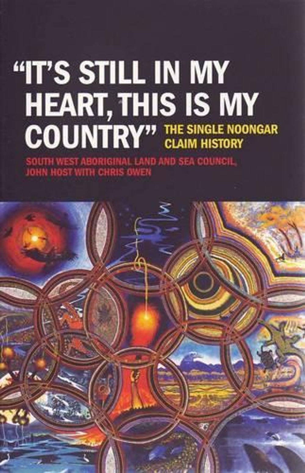 "It's still in my heart, this is my Country" by Chris Owen - ISBN: 9781921401428