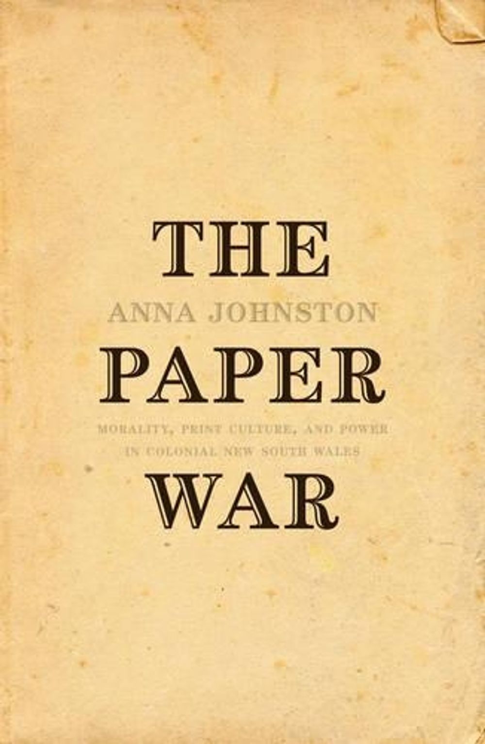 The Paper War by Anna Johnston - ISBN: 9781921401541