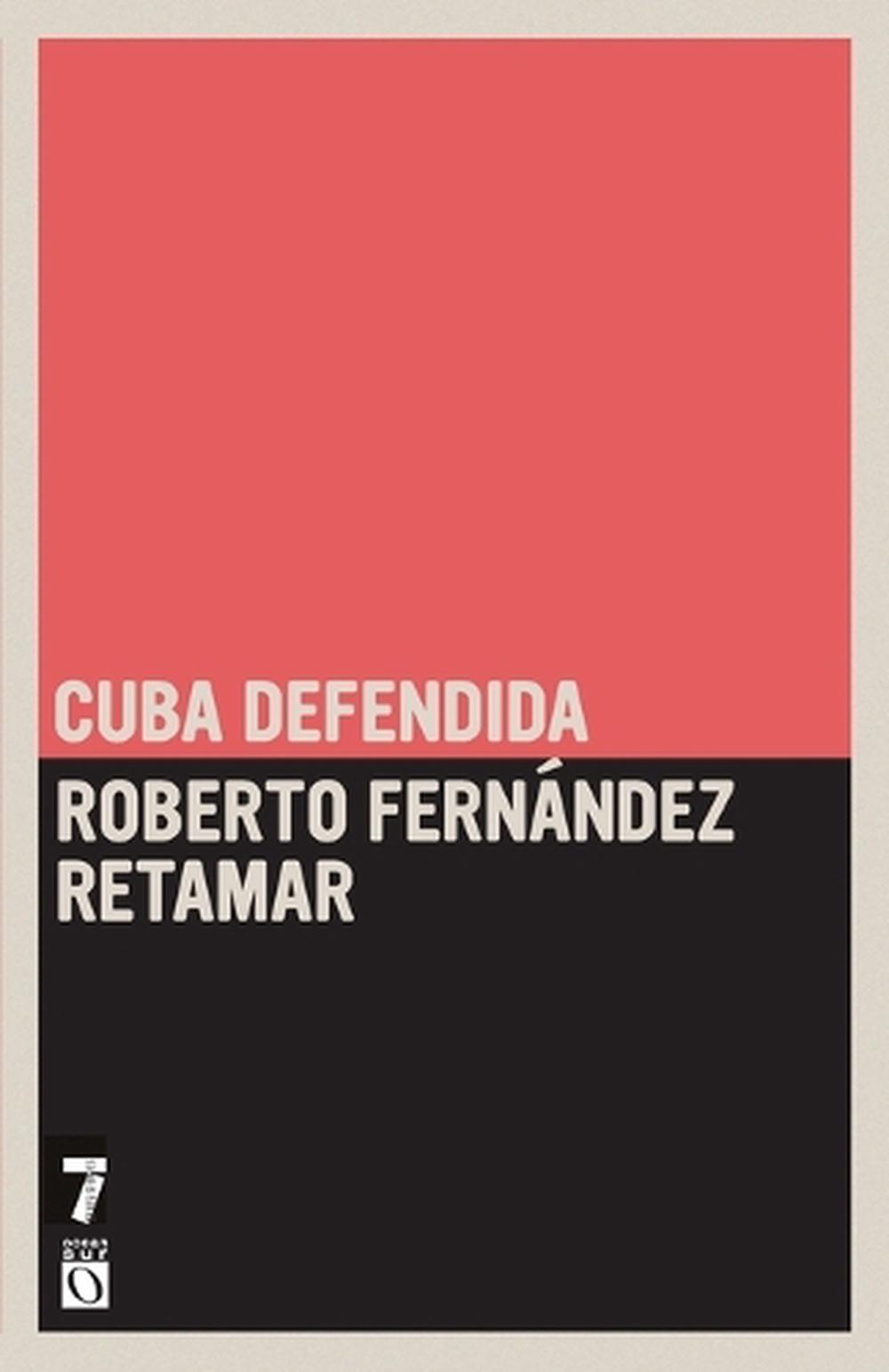 Cuba defendida by Roberto Fernández Retamar - ISBN: 9781921438059