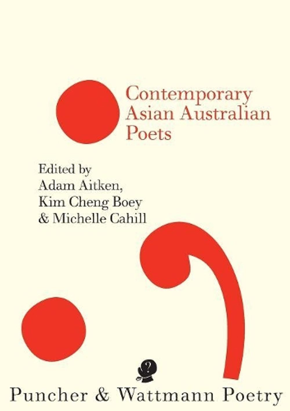Contemporary Asian Australian Poets by Adam Aitken - ISBN: 9781921450655