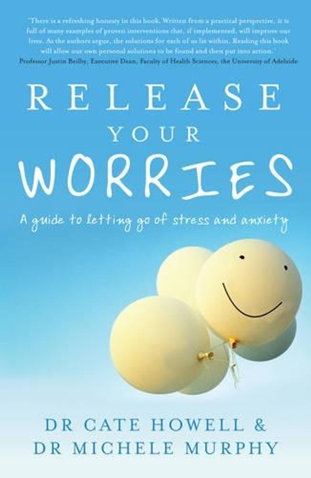Release Your Worries by Dr Cate Howell - ISBN: 9781921497438
