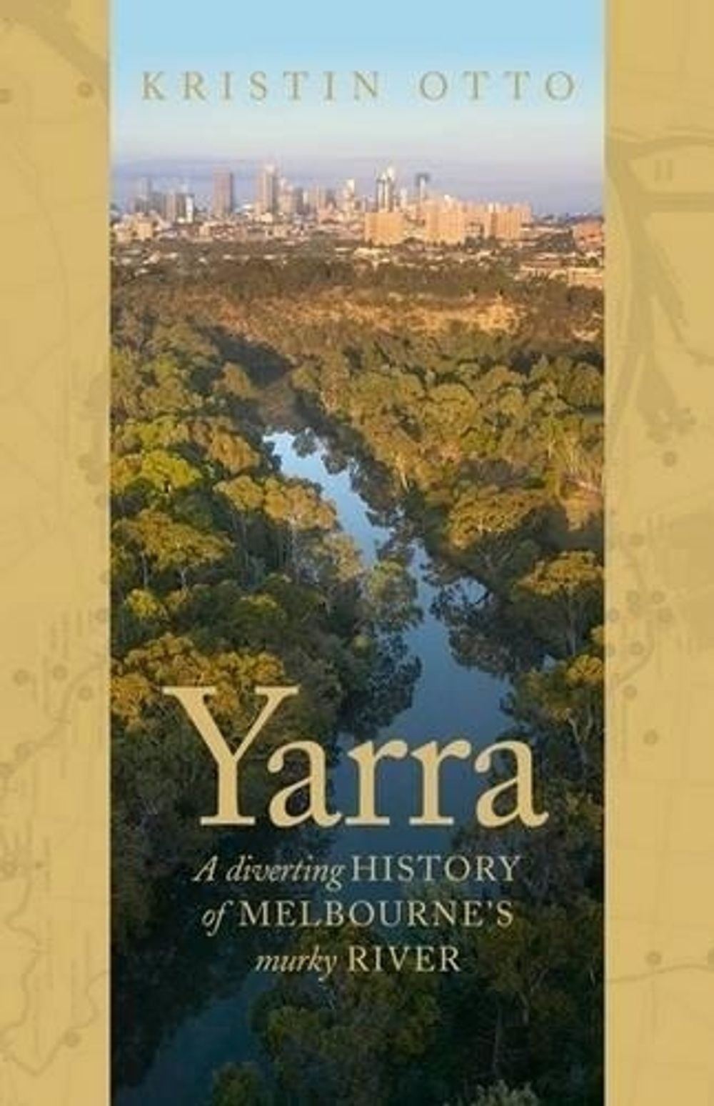 Yarra by Kristin Otto - ISBN: 9781921520006