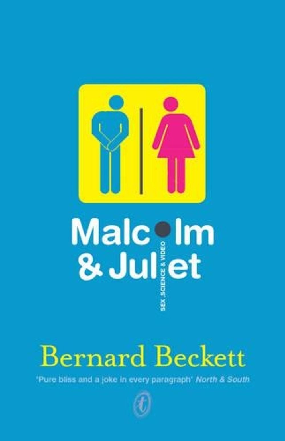 Malcolm and Juliet by Bernard Beckett - ISBN: 9781921520327