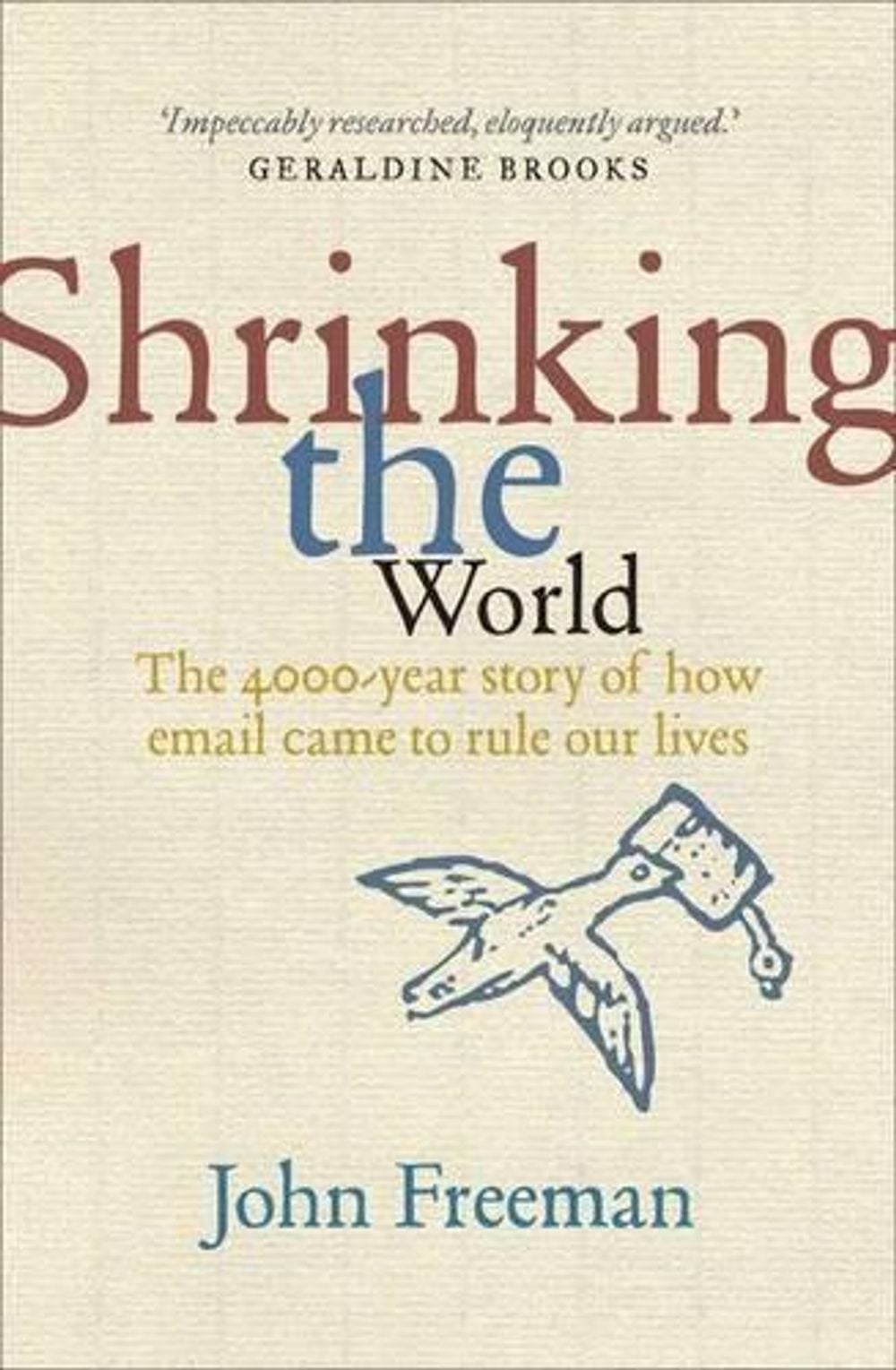 Shrinking the World by John Freeman - ISBN: 9781921520945