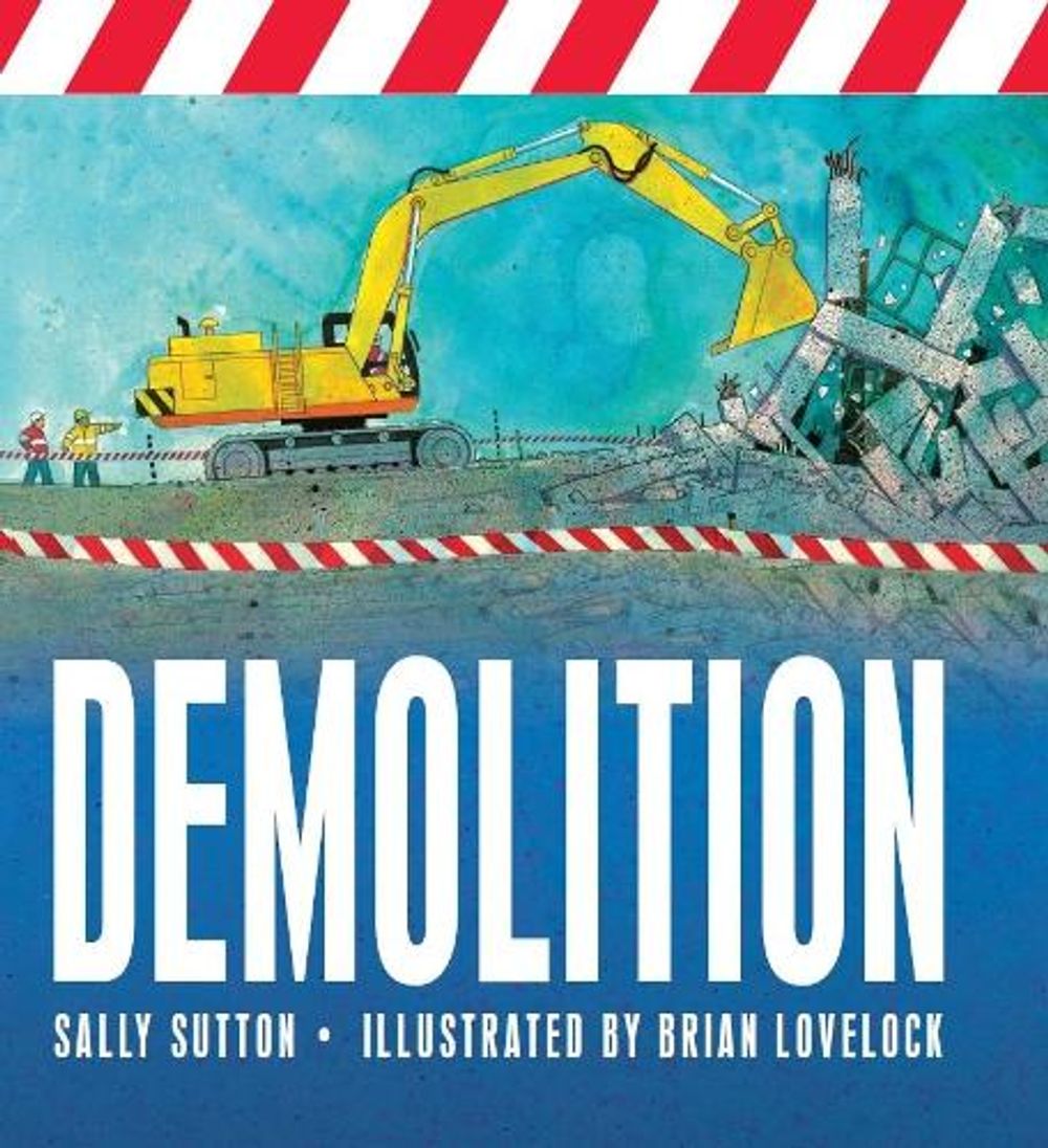 Demolition by Sally Sutton - ISBN: 9781921529269