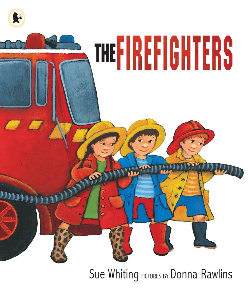 The Firefighters by Sue Whiting - ISBN: 9781921529498