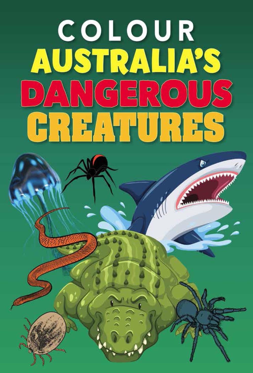Australia's Dangerous Creatures by New Holland Publishers, Paperback ...