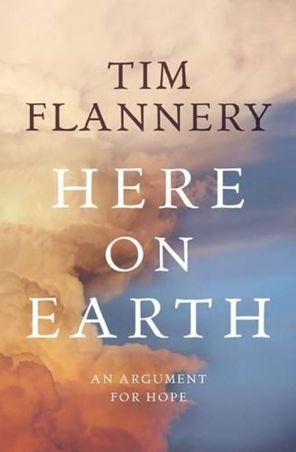 Here On Earth by Tim Flannery - ISBN: 9781921656668
