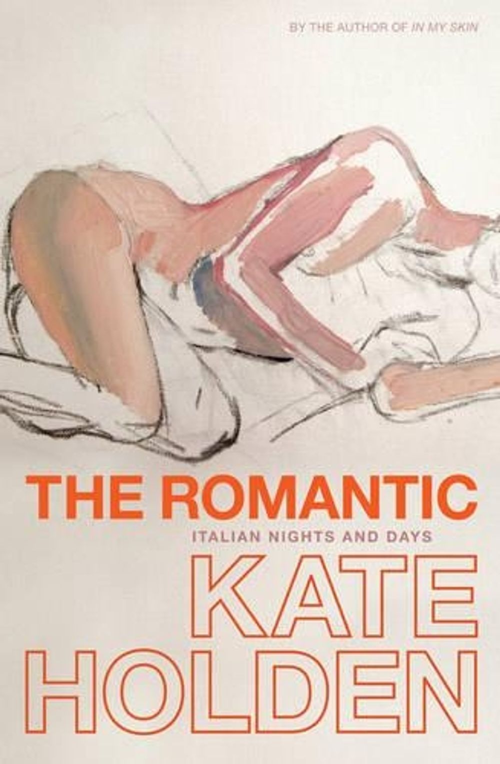 The Romantic by Kate Holden - ISBN: 9781921656743