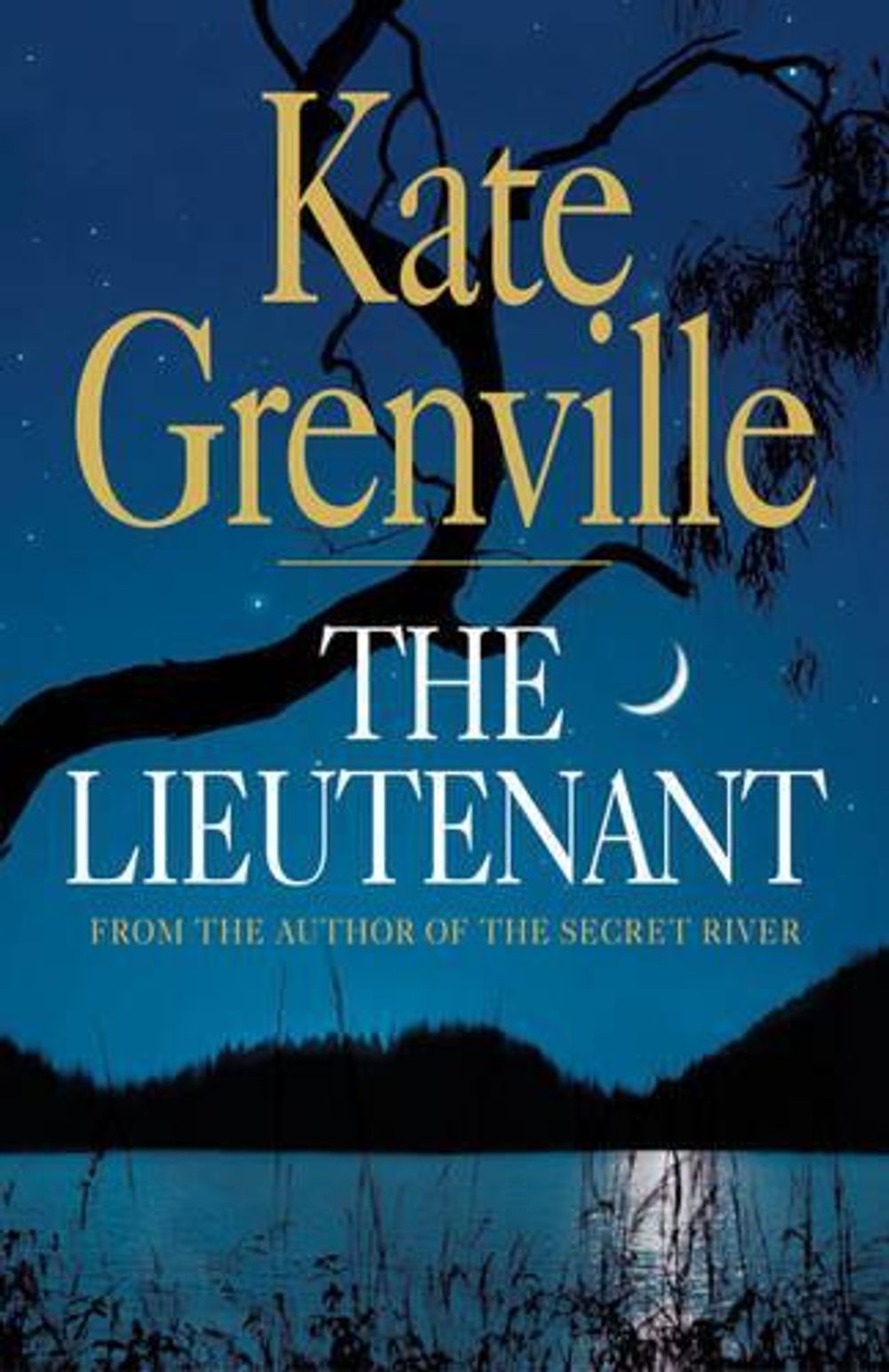 The Lieutenant by Kate Grenville - ISBN: 9781921656767