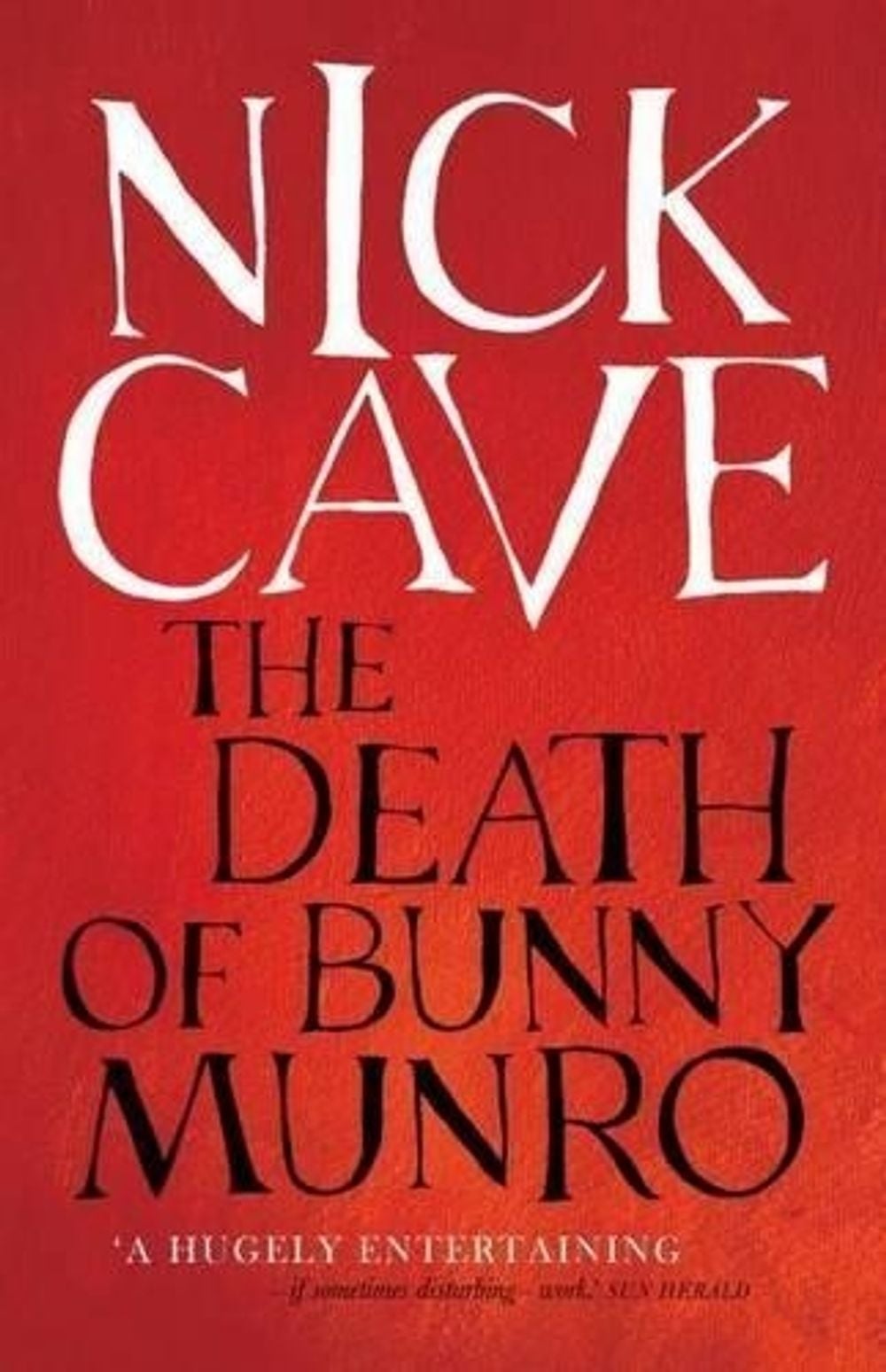 The Death of Bunny Munro by Nick Cave - ISBN: 9781921656781