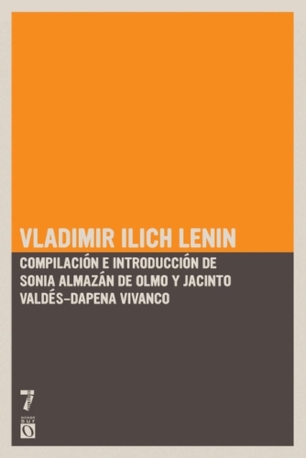 Vladimir Ilich Lenin by Vladimir Ilich Lenin - ISBN: 9781921700019