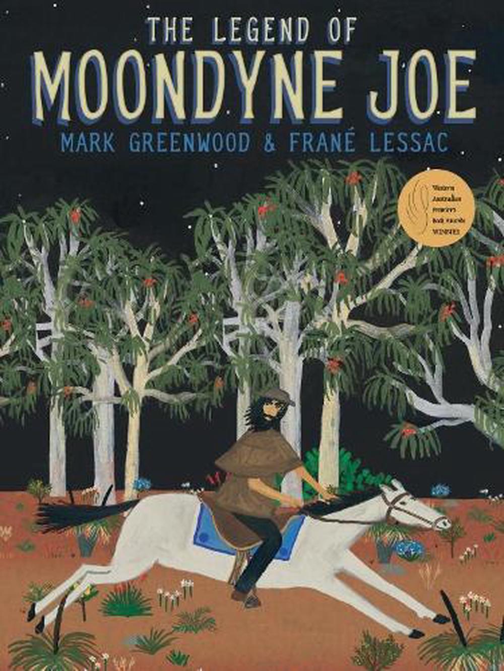 The Legend of Moondyne Joe by Mark Greenwood, Paperback, 9781921720123 ...