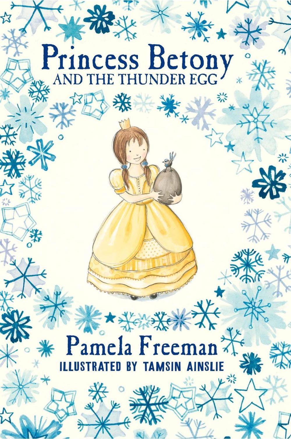 Princess Betony and The Thunder Egg (Book 2), 9781921720246