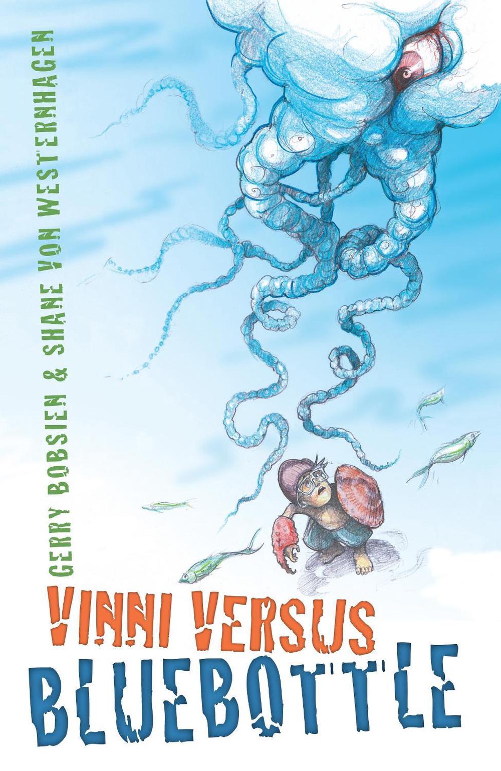 Vinni Versus Bluebottle, 9781921720413