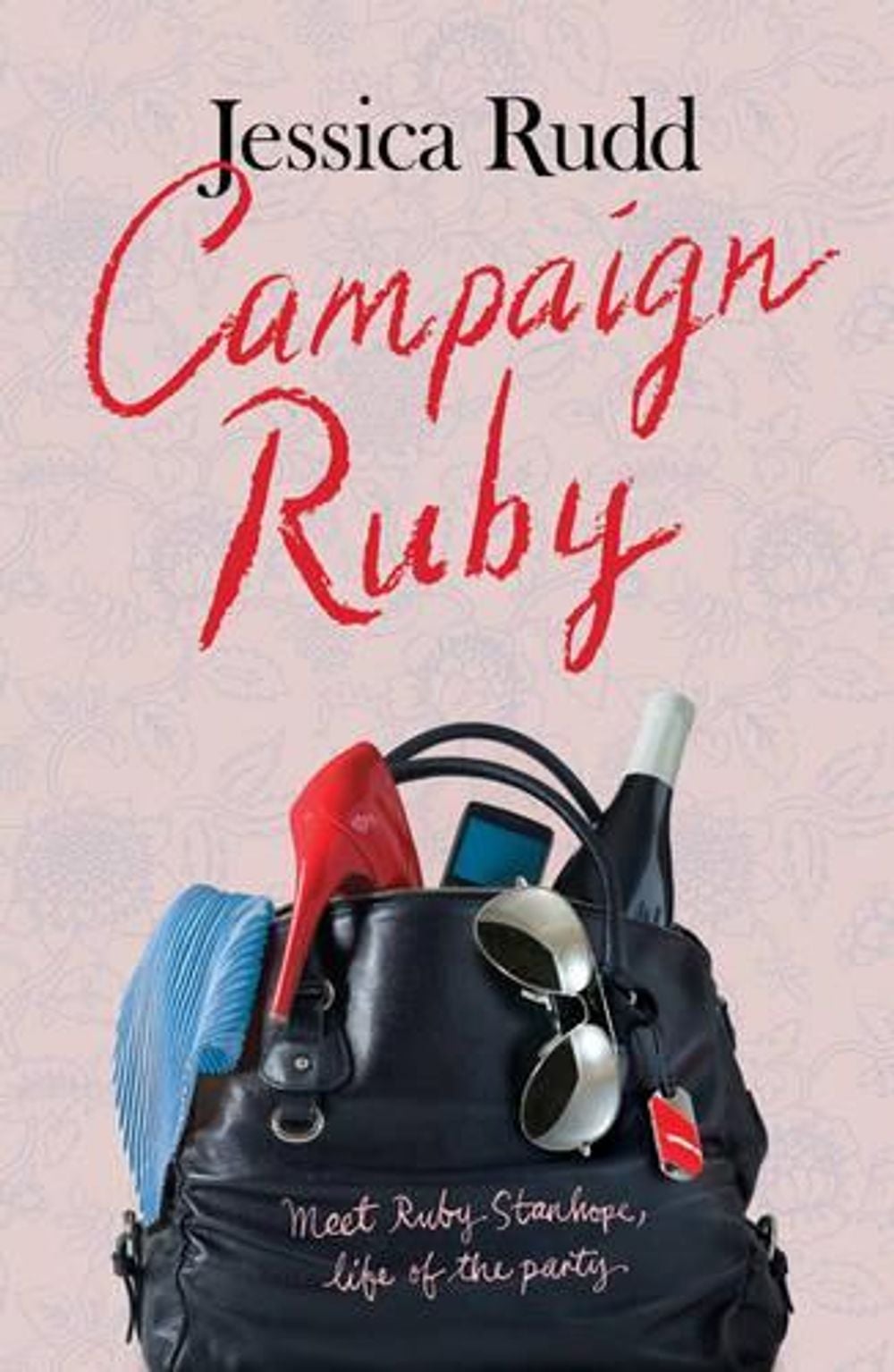 Campaign Ruby by Jessica Rudd - ISBN: 9781921758652