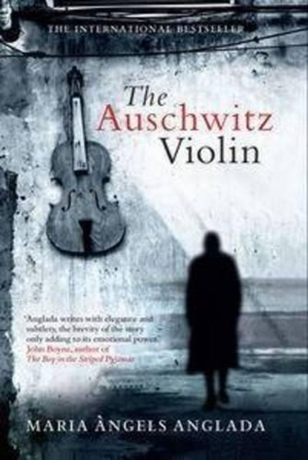 The Auschwitz Violin by Maria Angels Anglada - ISBN: 9781921758874
