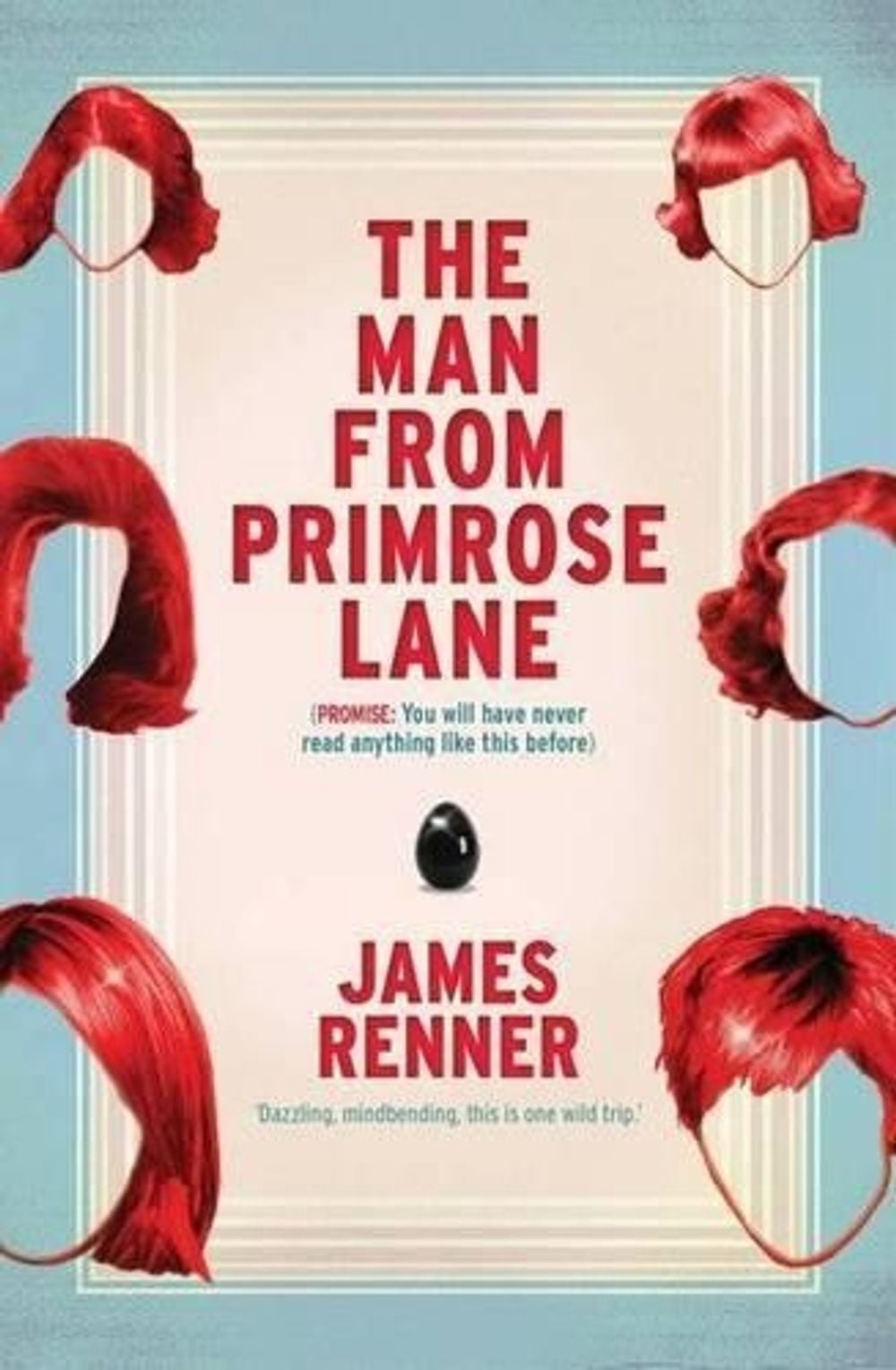 The Man From Primrose Lane by James Renner - ISBN: 9781921758942