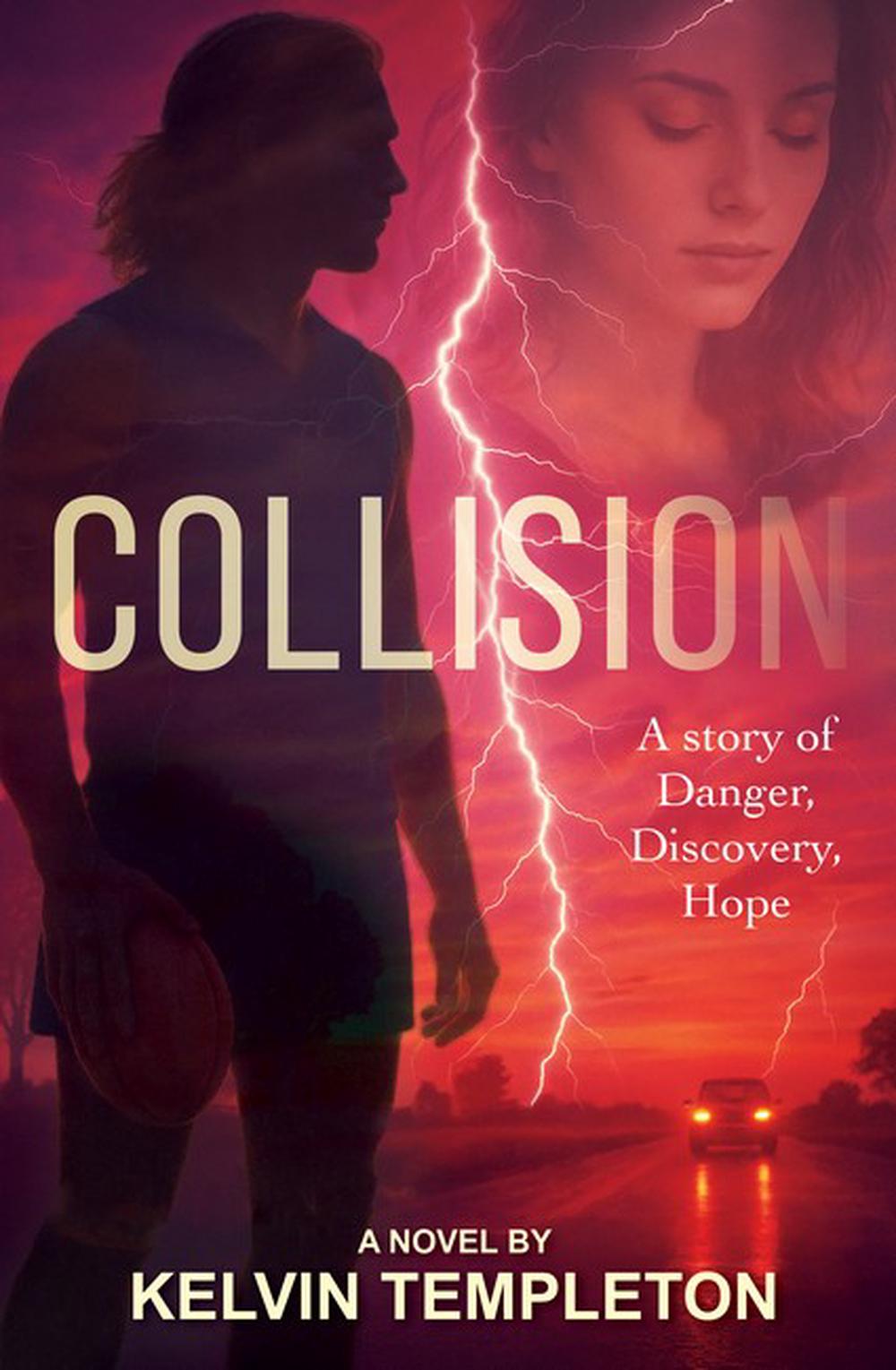 Collision by Kelvin Templeton - ISBN: 9781921804441