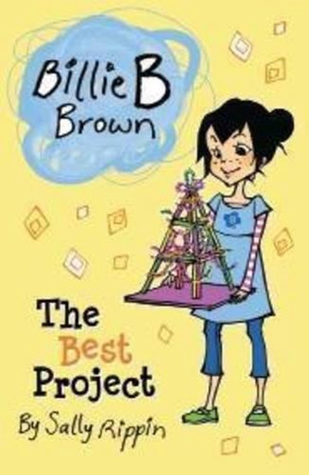 Billie B Brown: The Best Project By Sally Rippin, Paperback ...