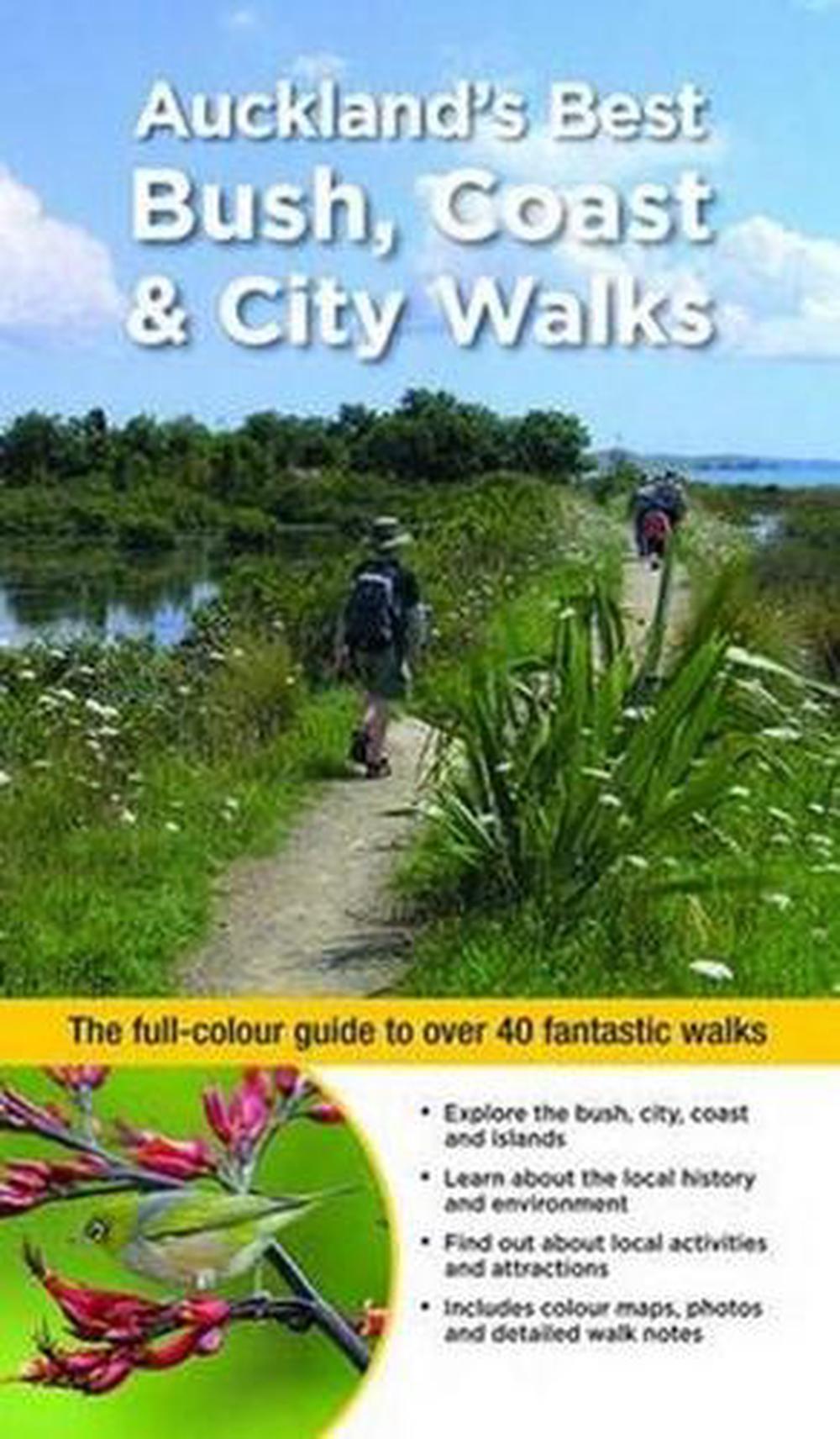 Auckland's Best Bush, Coast & City Walks, 9781921874581