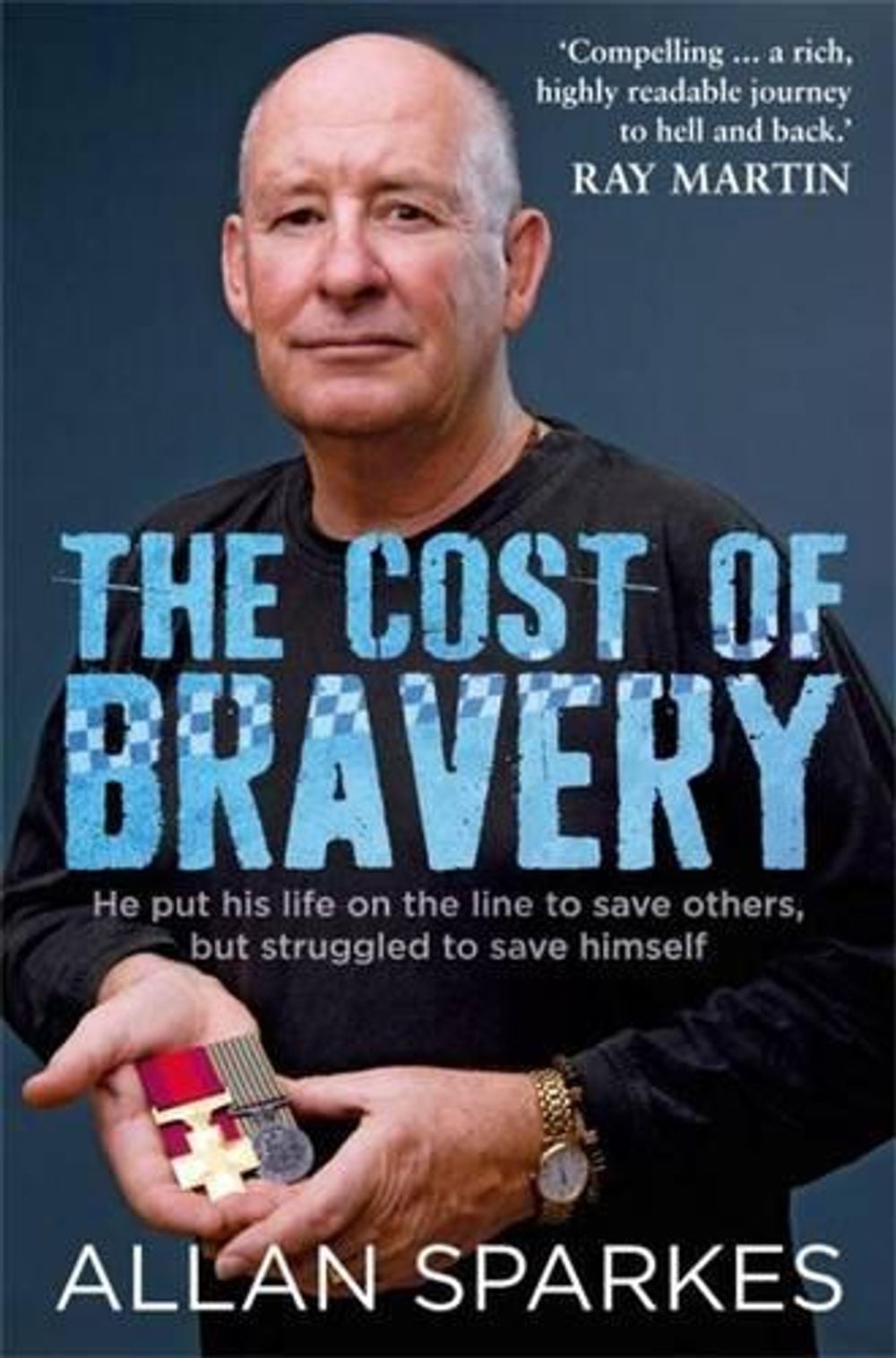 The Cost of Bravery by Allan Sparkes - ISBN: 9781921901577