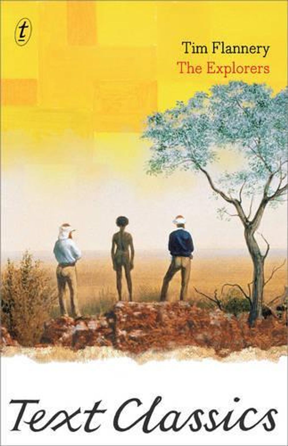 The Explorers by Tim Flannery - ISBN: 9781921922435