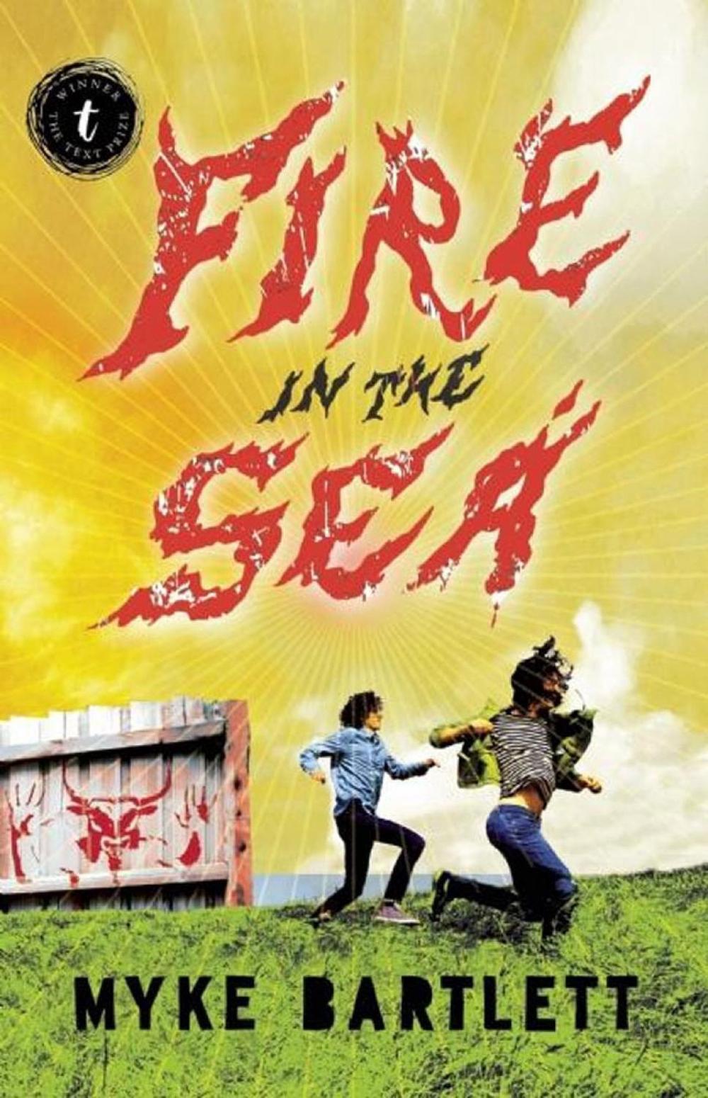 Fire In The Sea by Myke Bartlett - ISBN: 9781921922749