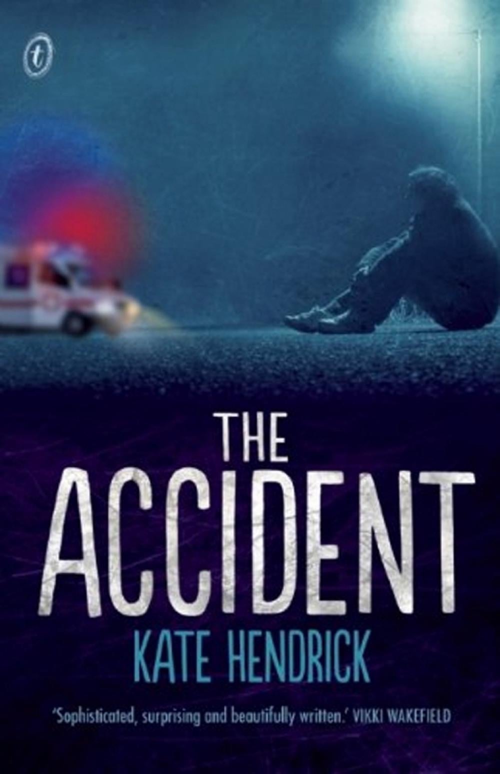 The Accident by Kate Hendrick - ISBN: 9781921922855