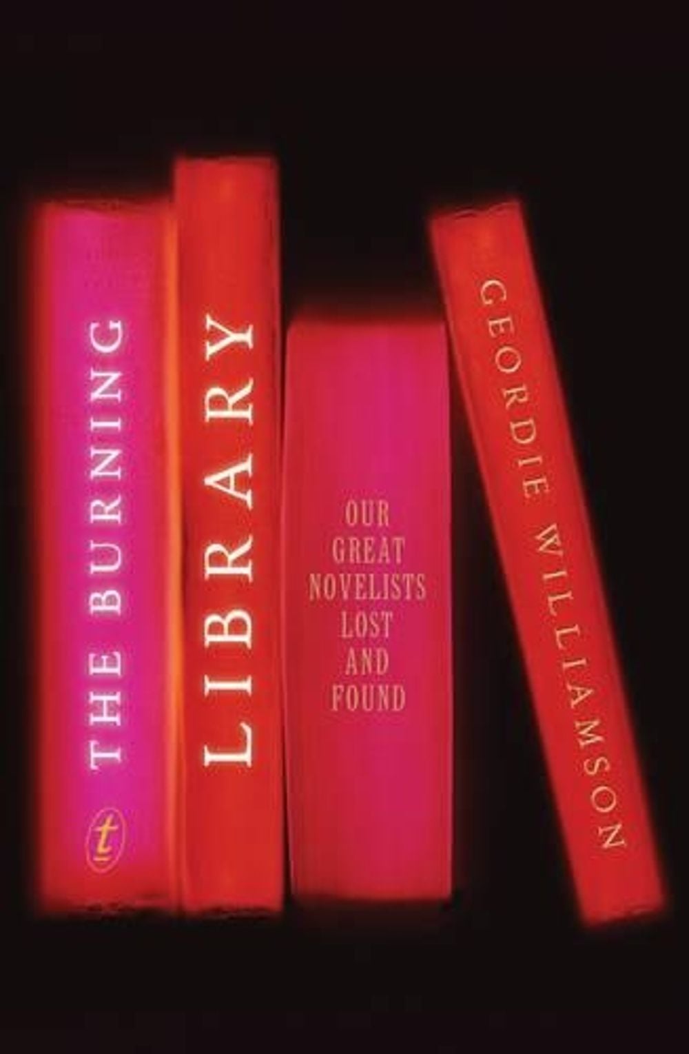 The Burning Library by Geordie Williamson - ISBN: 9781921922985