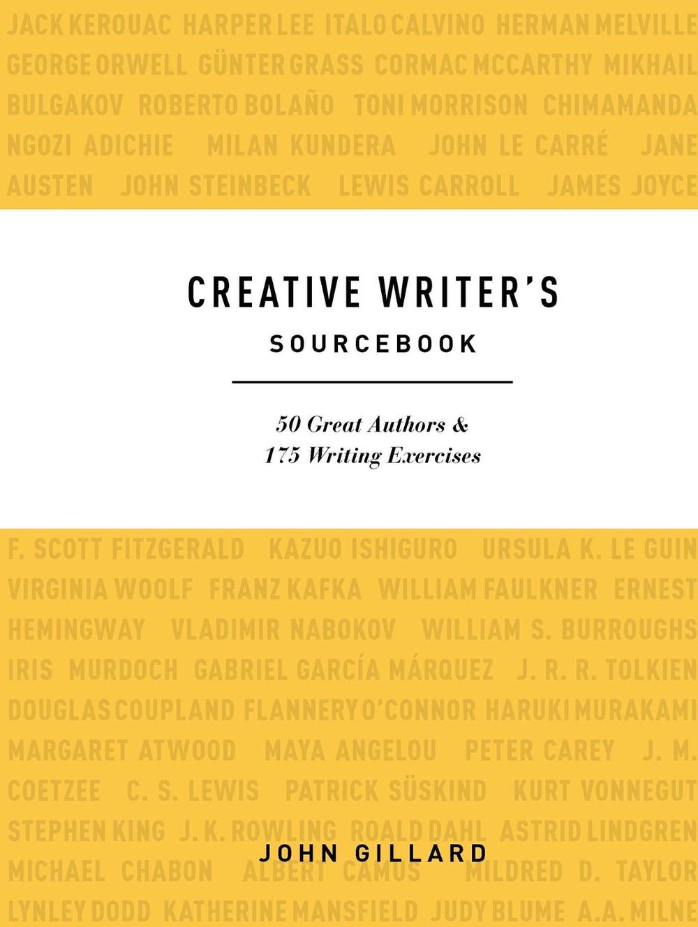 Creative Writer's Sourcebook by John Gillard - ISBN: 9781921966279
